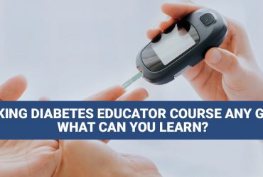 Is Taking Diabetes Educator Course Any Good? What Can I learn