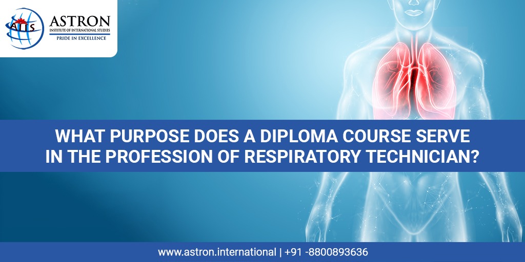 What purpose does a Diploma Course Serve In The Profession Of Respiratory Technician?