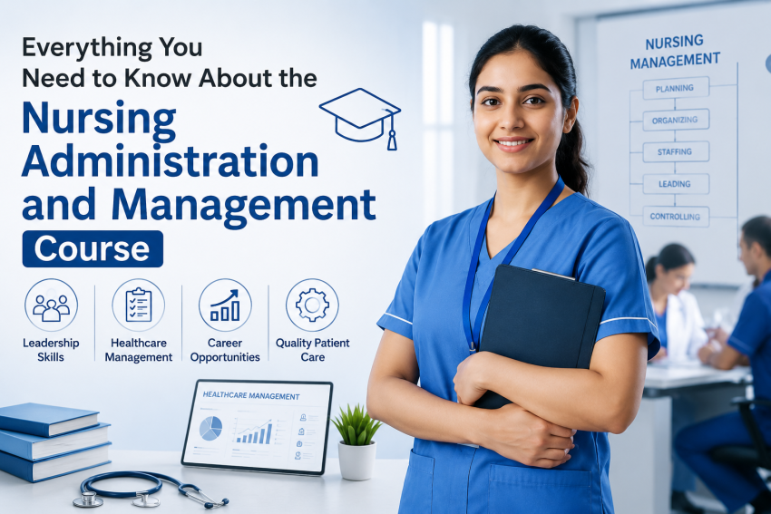 Everything You Need to Know About the Nursing Administration and Management Course